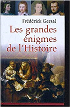 les grandes énigmes de l'Histoire